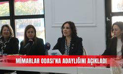 Mimarlar Odası’na adaylığını açıkladı