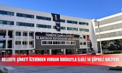 Belediye şirketi üzerinden vurgun iddiasıyla ilgili 14 şüpheli adliyede