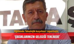 Eğitimde ‘İdeolojik kuşatma’ raporlaştı: ‘Çocuklarımızın geleceği tehlikede’