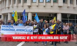 ‘Hukuksuz ve keyfi uygulamalara hayır’