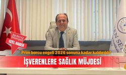 Prim borcu engeli 2026 sonuna kadar kaldırıldı! İşverenlere sağlık müjdesi
