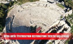 Myra Antik Tiyatrosu'nun restorasyonu 2026'da başlayacak