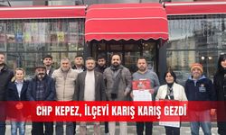 CHP Kepez, ilçeyi karış karış gezdi