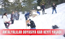 Antalyalılar doyasıya kar keyfi yaşadı