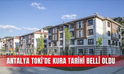 Antalya TOKİ’de kura tarihi belli oldu