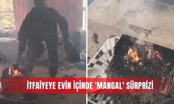 İtfaiyeye evin içinde 'mangal' sürprizi