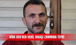 KİRA-DER'den vekil maaşı zammına tepki