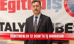 Öğretmenler 12 Ocak’ta iş bırakacak