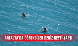 Antalya'da öğrenciler deniz keyfi yaptı