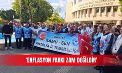 ‘Enflasyon farkı zam değildir'