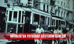 Antalya'da fotoğraf gösterim günleri