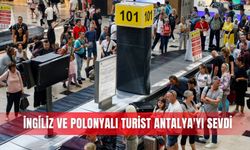 İngiliz ve Polonyalı turist Antalya'yı sevdi