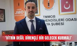 ‘Vitrin değil dirençli bir gelecek kurmalı’