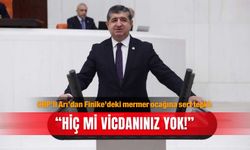 CHP’li Arı’dan Finike’deki mermer ocağına sert tepki: “Hiç mi vicdanınız yok!”