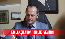 Emlakçılarda ‘Birlik’ sevinci