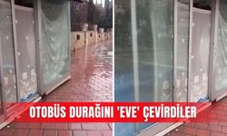 Otobüs durağını 'eve' çevirdiler