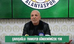 Çavuşoğlu: Transfer gündemimizde yok