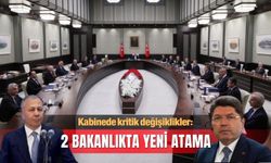 Kabinede kritik değişiklikler : 2 Bakanlıkta yeni atama
