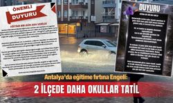 Antalya'da 2 ilçede daha okullar tatil