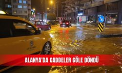 Alanya'da caddeler göle döndü