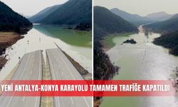 Yeni Antalya–Konya karayolu tamamen trafiğe kapatıldı