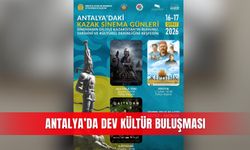 Antalya’da dev kültür buluşması