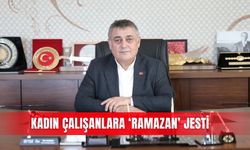 Kadın çalışanlara ‘Ramazan’ jesti
