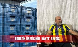 Fanatik üreticinin 'Kante' sevgisi