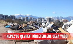 Kepez'de çevreyi kirletenlere ceza yağdı