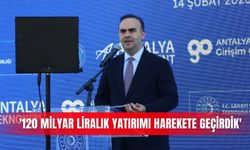 '120 milyar liralık yatırımı harekete geçirdik'