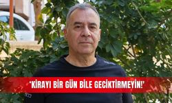 ‘Kirayı bir gün bile geciktirmeyin!'