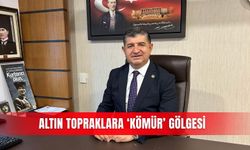 Altın topraklara ‘kömür’ gölgesi