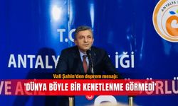 Vali Şahin'den deprem mesajı: 'Dünya böyle bir kenetlenme görmedi’