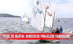 Yeşil ve dijital denizcilik projeleri yarışacak