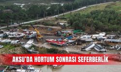 Aksu’da hortum sonrası seferberlik