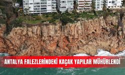 Antalya falezlerindeki kaçak yapılar mühürlendi