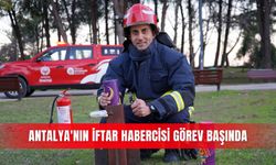 Antalya'nın iftar habercisi görev başında