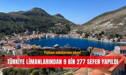 Yunan adalarına akın! Türkiye limanlarından 9 bin 277 sefer yapıldı