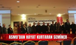 ASMO’dan hayat kurtaran seminer