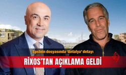 Epstein dosyasında ‘Antalya’ detayı: Rixos’tan açıklama geldi