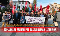 Antalya Emek ve Demokrasi Güçleri’nden gözaltı operasyonlarına tepki: Toplumsal muhalefet susturulmak isteniyor