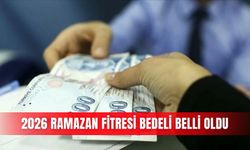 2026 Ramazan fitresi bedeli belli oldu