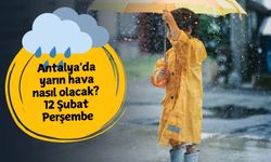 Antalya'da yarın hava nasıl olacak? 12 Şubat Perşembe Antalya hava durumu