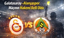 Galatasaray-Alanyaspor maçının hakemi belli oldu