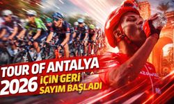 Tour of Antalya 2026 için geri sayım başladı