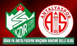 Iğdır FK-Antalyaspor maçının hakemi belli oldu