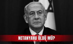 Netanyahu öldü mü?