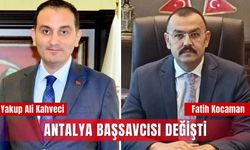 Antalya Başsavcısı değişti