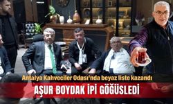 Antalya Kahveciler Odası’nda beyaz liste kazandı; Aşur Boydak ipi göğüsledi