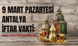 9 Mart Pazartesi Antalya iftar vakti: Antalya'da iftar saati kaçta?